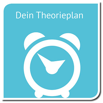 Dein Theorieplan